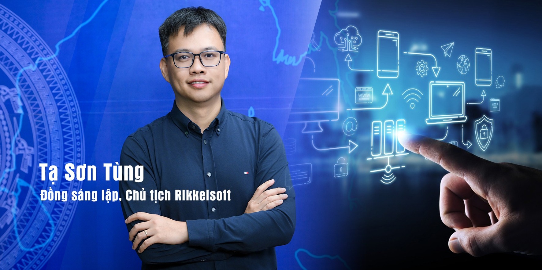 Chủ tịch Rikkeisoft Tạ Sơn Tùng chia sẻ về mục tiêu vươn tầm quốc tế